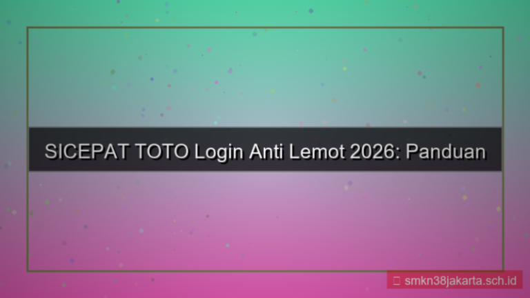 visual SICEPAT TOTO login anti lemot 2026