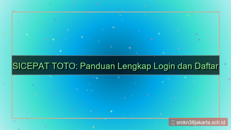 SICEPAT TOTO login dan daftar akun