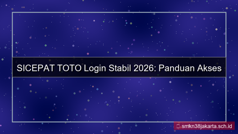 SICEPAT TOTO login stabil 2026