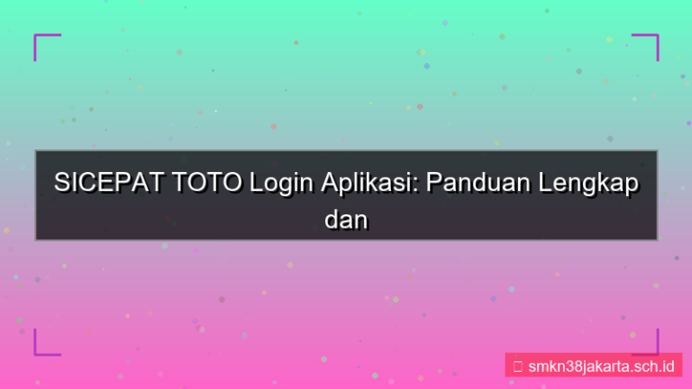 konten SICEPAT TOTO login via aplikasi