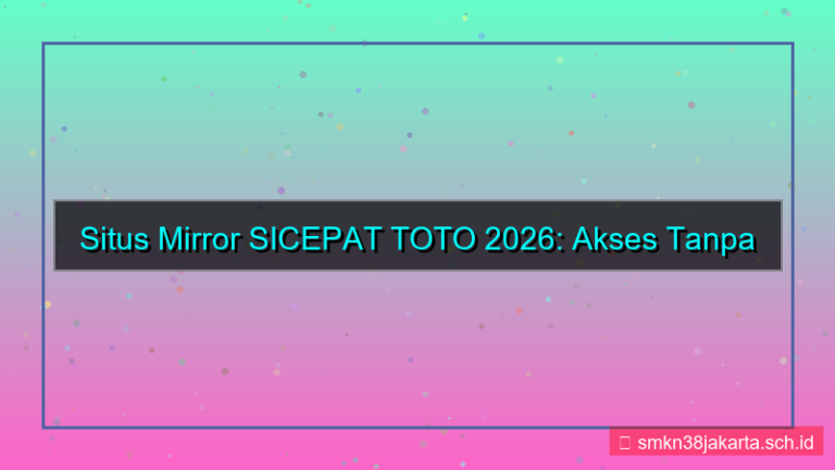 konten SICEPAT TOTO mirror site 2026