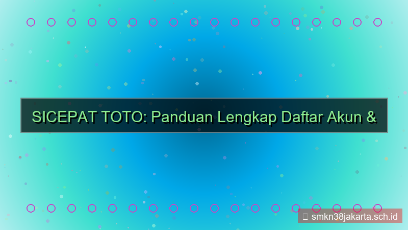 SICEPAT TOTO private window daftar