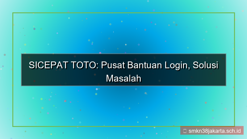 desain SICEPAT TOTO pusat bantuan login