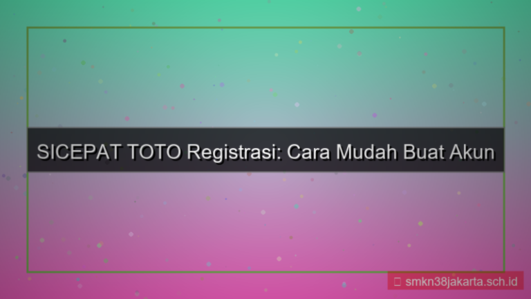 desain SICEPAT TOTO registrasi akun terpercaya