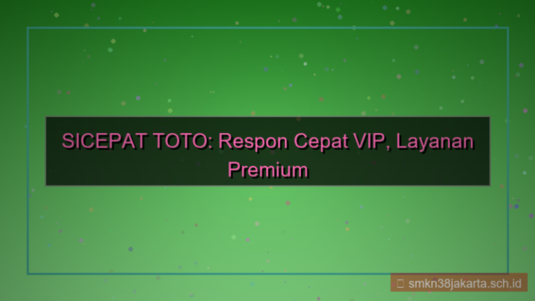 SICEPAT TOTO respon cepat vip