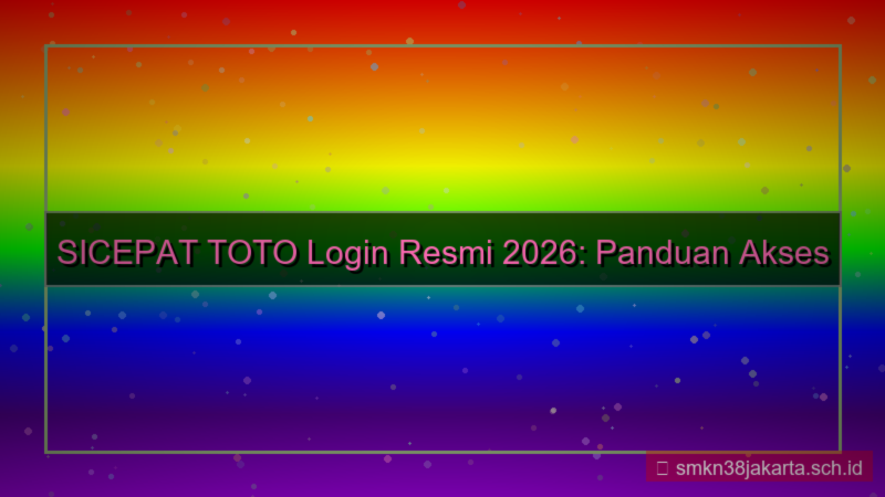 konten SICEPAT TOTO situs login resmi 2026