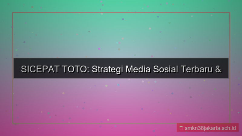 tampilan SICEPAT TOTO sosial media update