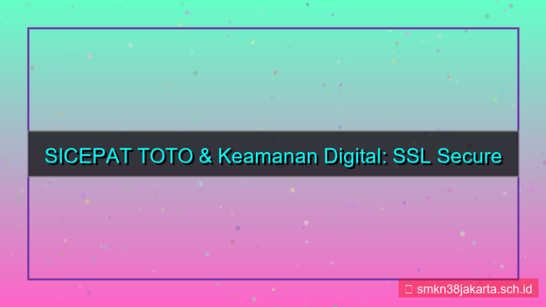 desain SICEPAT TOTO ssl secure 2026
