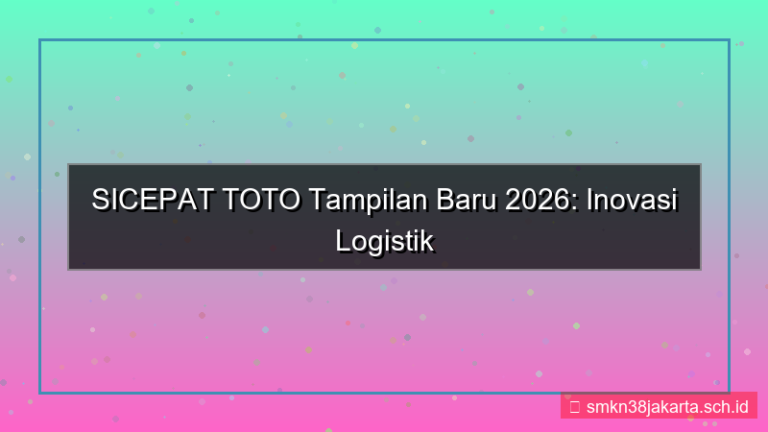 SICEPAT TOTO tampilan baru 2026