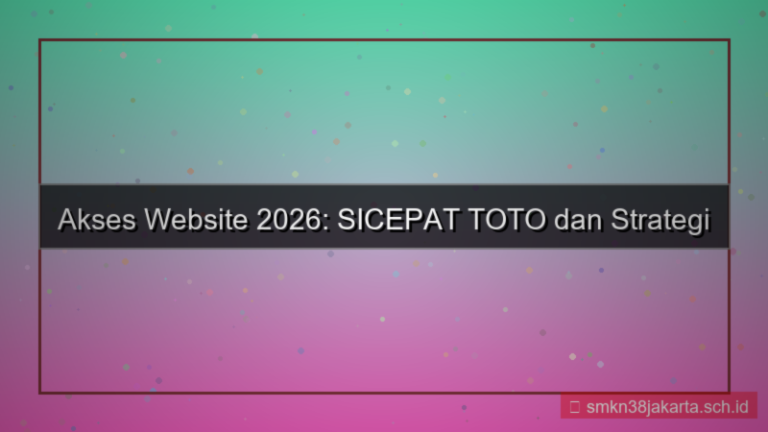 tampilan SICEPAT TOTO update akses website 2026