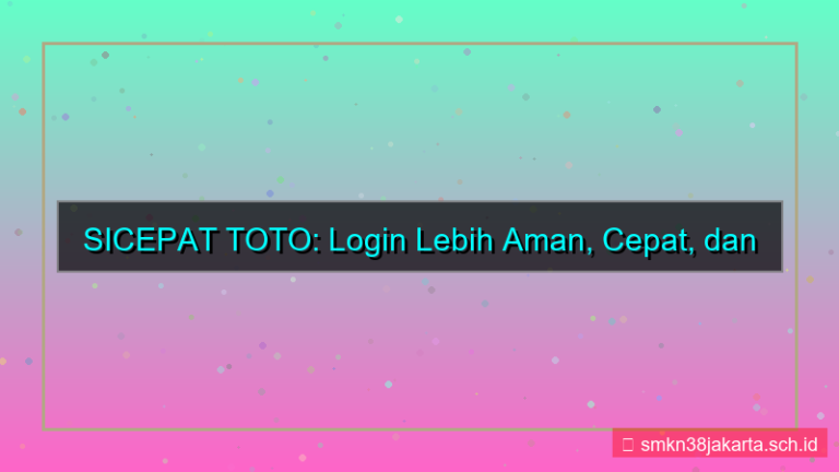 visual SICEPAT TOTO update fitur login