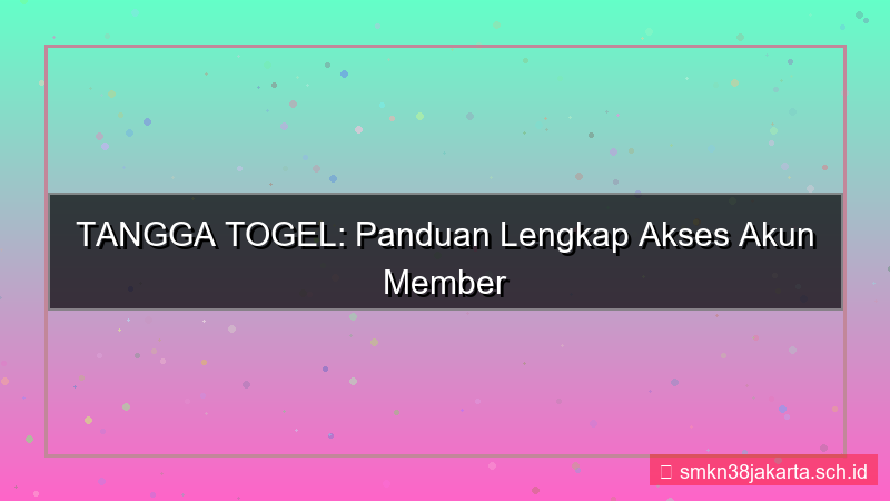TANGGA TOGEL akses akun member vip