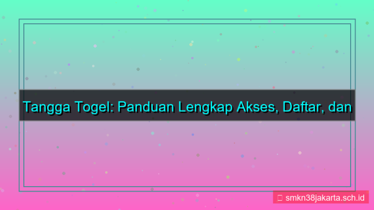 konten TANGGA TOGEL akses daftar dan login resmi