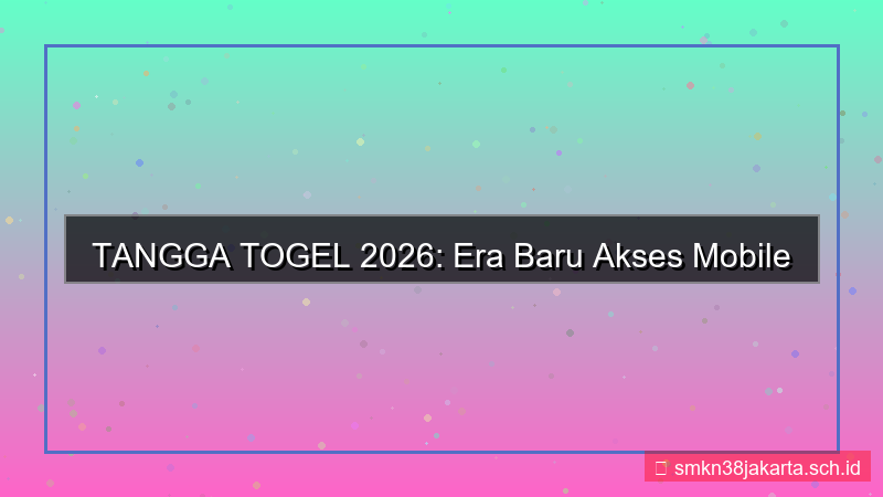 gambar TANGGA TOGEL akses mobile friendly 2026
