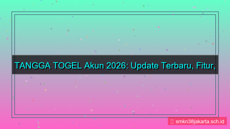 tampilan TANGGA TOGEL akun update terbaru 2026