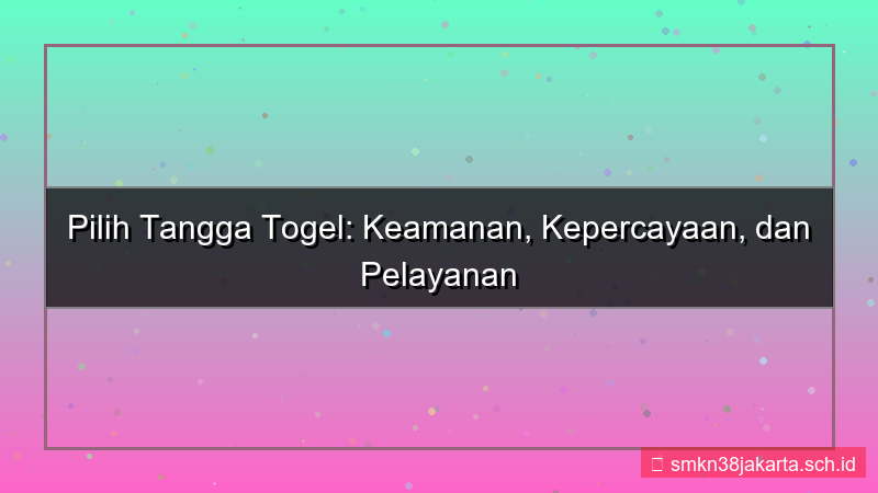 visual TANGGA TOGEL alasan pilih tanggatogel