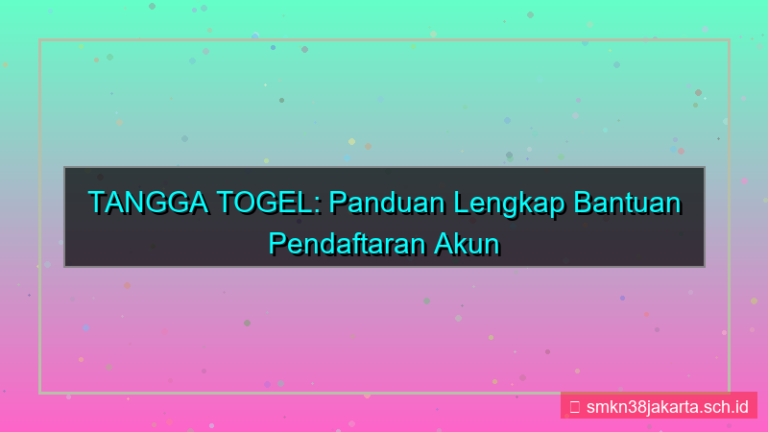 TANGGA TOGEL bantuan pendaftaran akun