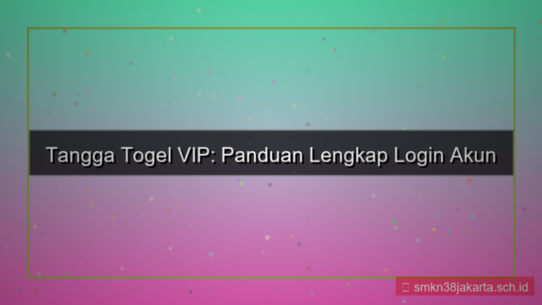 konten TANGGA TOGEL cara masuk akun member vip