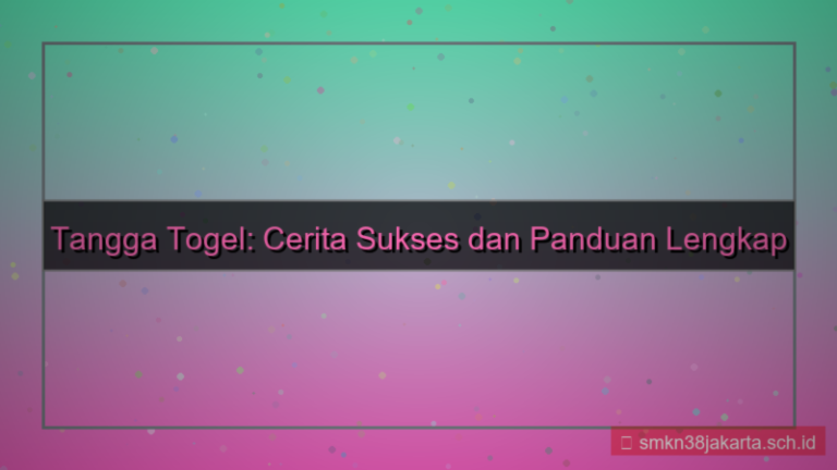 TANGGA TOGEL cerita sukses daftar tanggatogel
