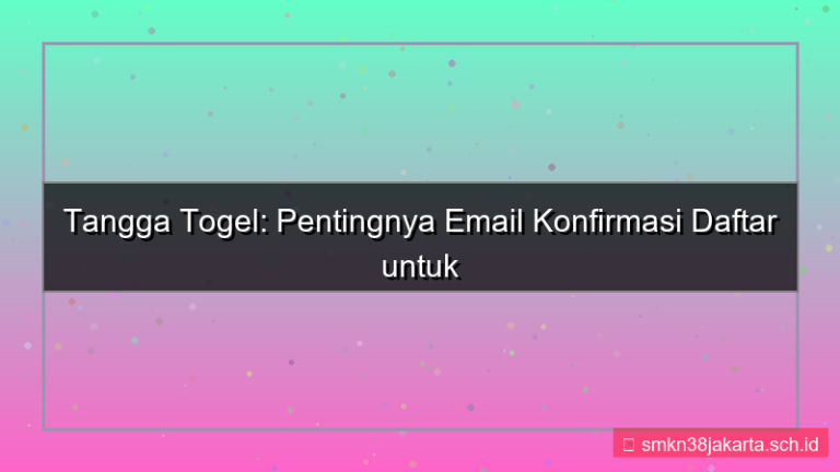 visual TANGGA TOGEL email konfirmasi daftar