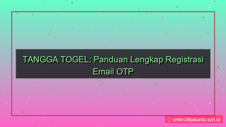 ilustrasi TANGGA TOGEL email otp registrasi