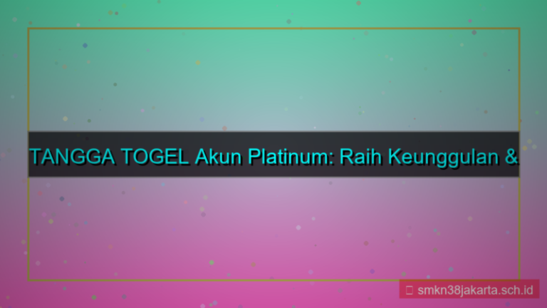 tampilan TANGGA TOGEL fasilitas akun platinum