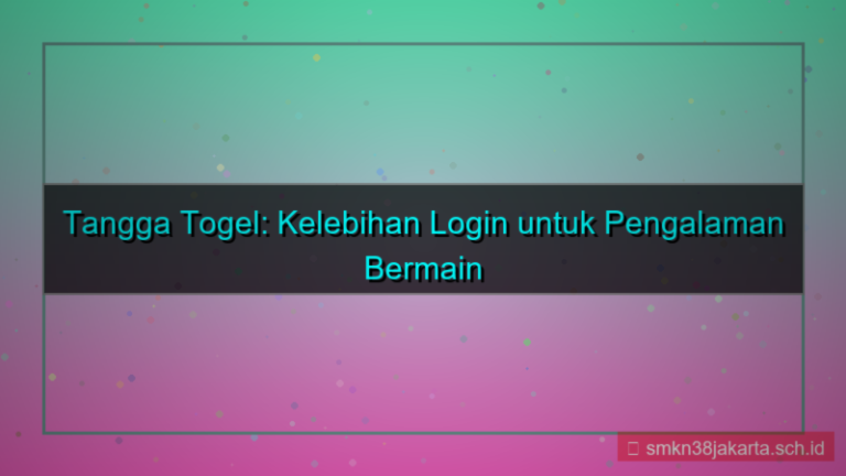 desain TANGGA TOGEL kelebihan login tanggatogel