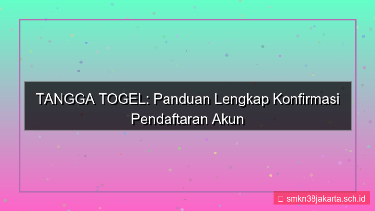 TANGGA TOGEL konfirmasi pendaftaran