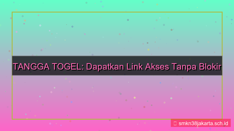 TANGGA TOGEL link akses tanpa blokir