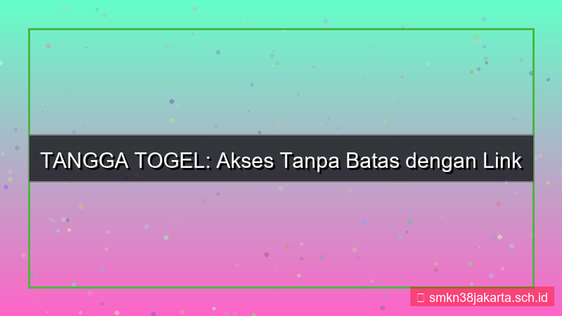 TANGGA TOGEL link anti nawala