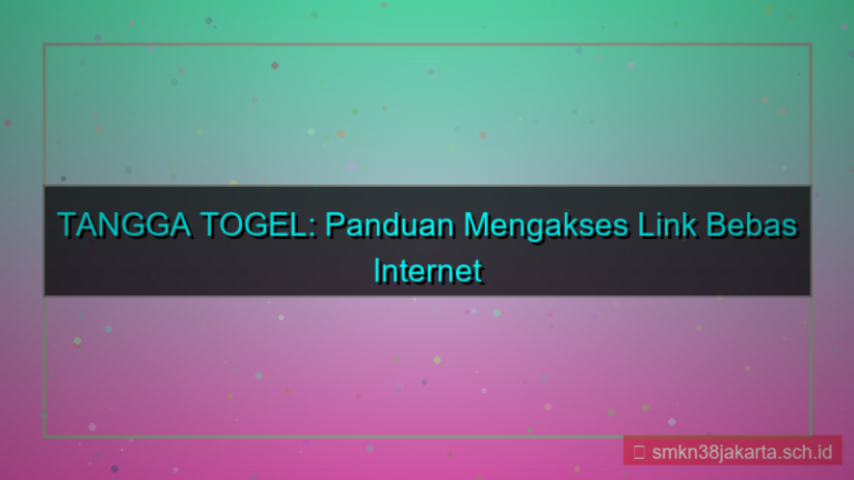 TANGGA TOGEL link bebas internet positif