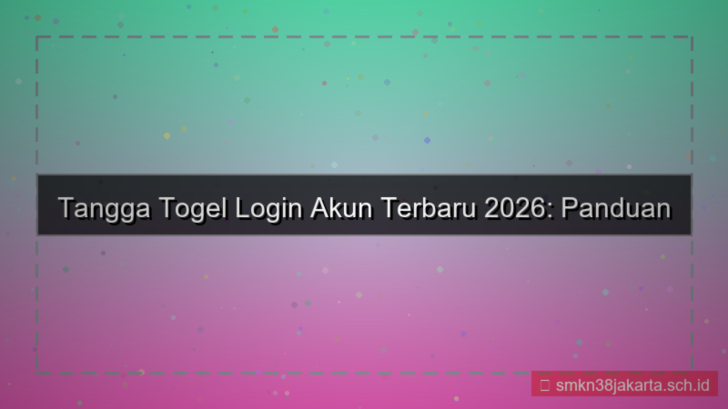 desain TANGGA TOGEL login akun terbaru 2026
