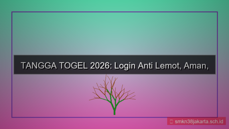 konten TANGGA TOGEL login anti lemot 2026
