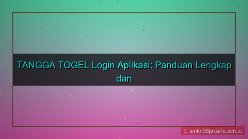 ilustrasi TANGGA TOGEL login via aplikasi