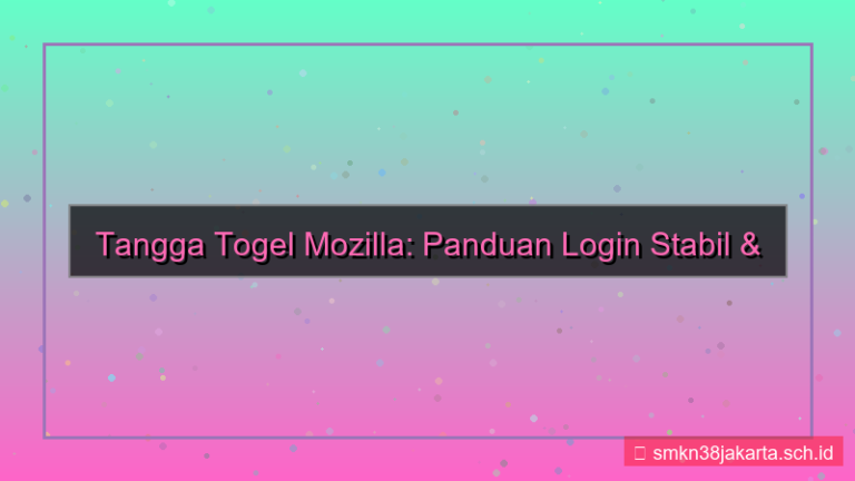desain TANGGA TOGEL mozilla login stabil