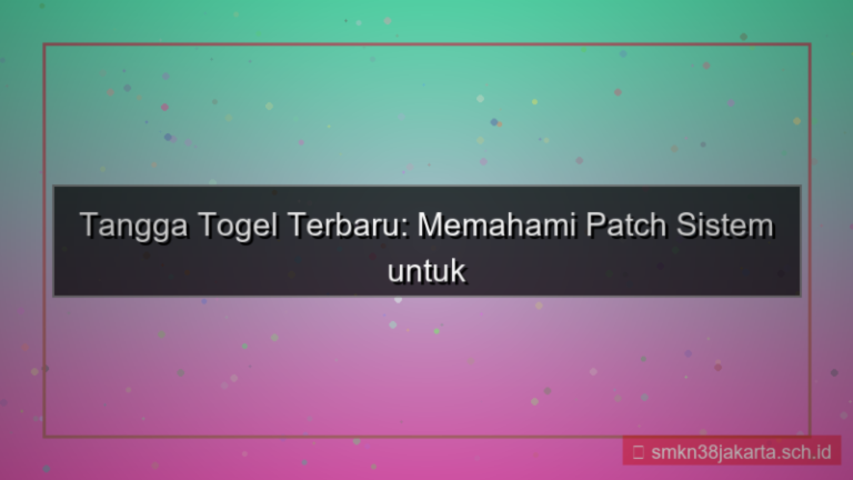 TANGGA TOGEL patch terbaru sistem