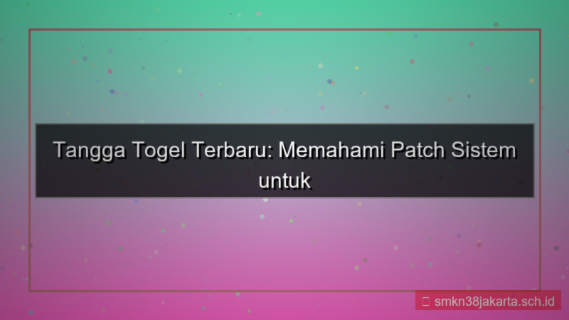 TANGGA TOGEL patch terbaru sistem