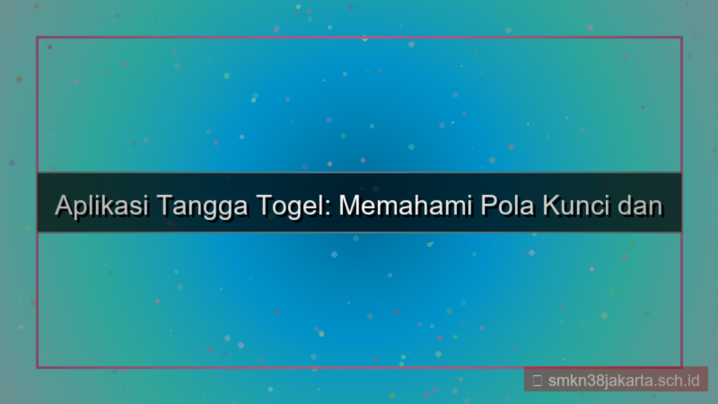 ilustrasi TANGGA TOGEL pola kunci aplikasi