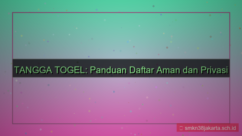 gambar TANGGA TOGEL private window daftar