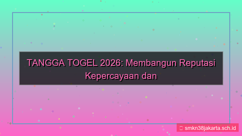 visual TANGGA TOGEL reputasi tanggatogel 2026