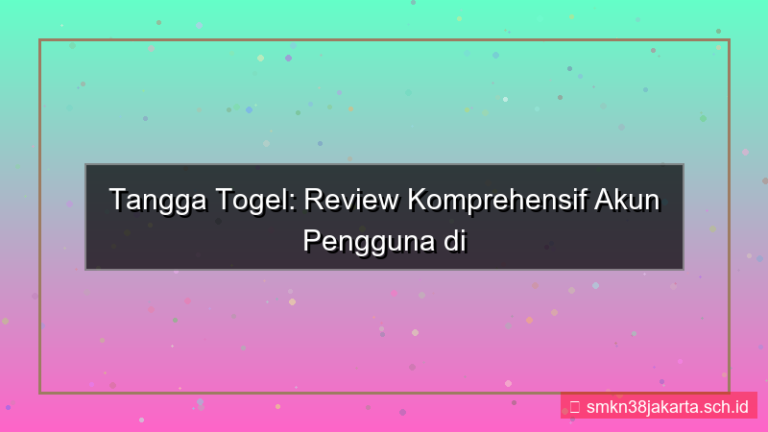 TANGGA TOGEL review akun tanggatogel