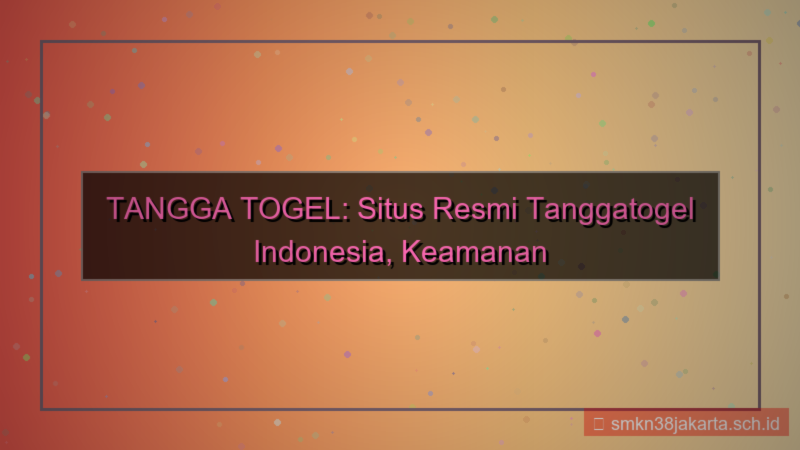 visual TANGGA TOGEL situs resmi tanggatogel indonesia