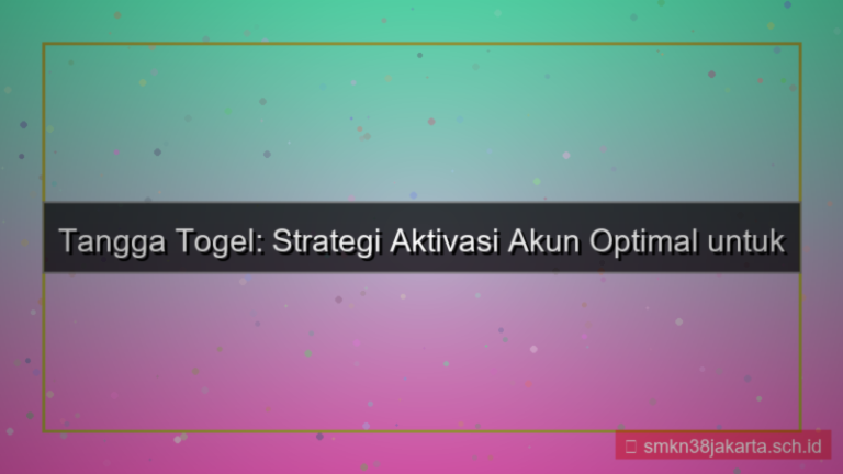 visual TANGGA TOGEL strategi aktivasi akun