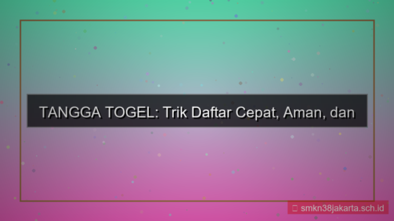 visual TANGGA TOGEL trik daftar cepat