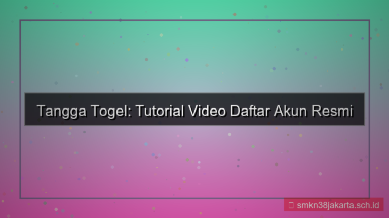 TANGGA TOGEL tutorial video daftar