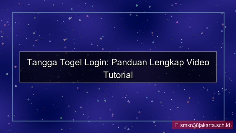 tampilan TANGGA TOGEL tutorial video login