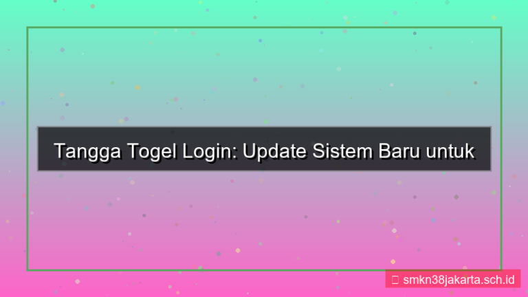 TANGGA TOGEL update sistem login baru