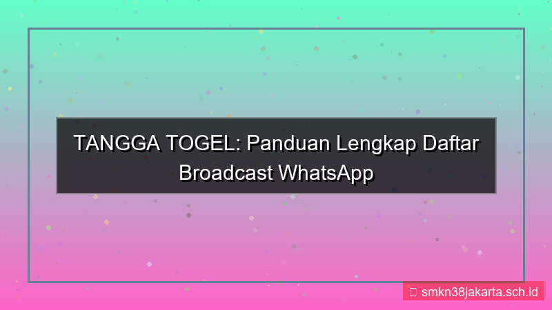 gambar TANGGA TOGEL whatsapp broadcast daftar