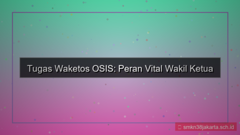 visual tugas waketos