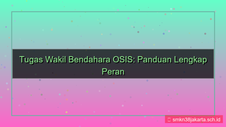 konten tugas wakil bendahara osis